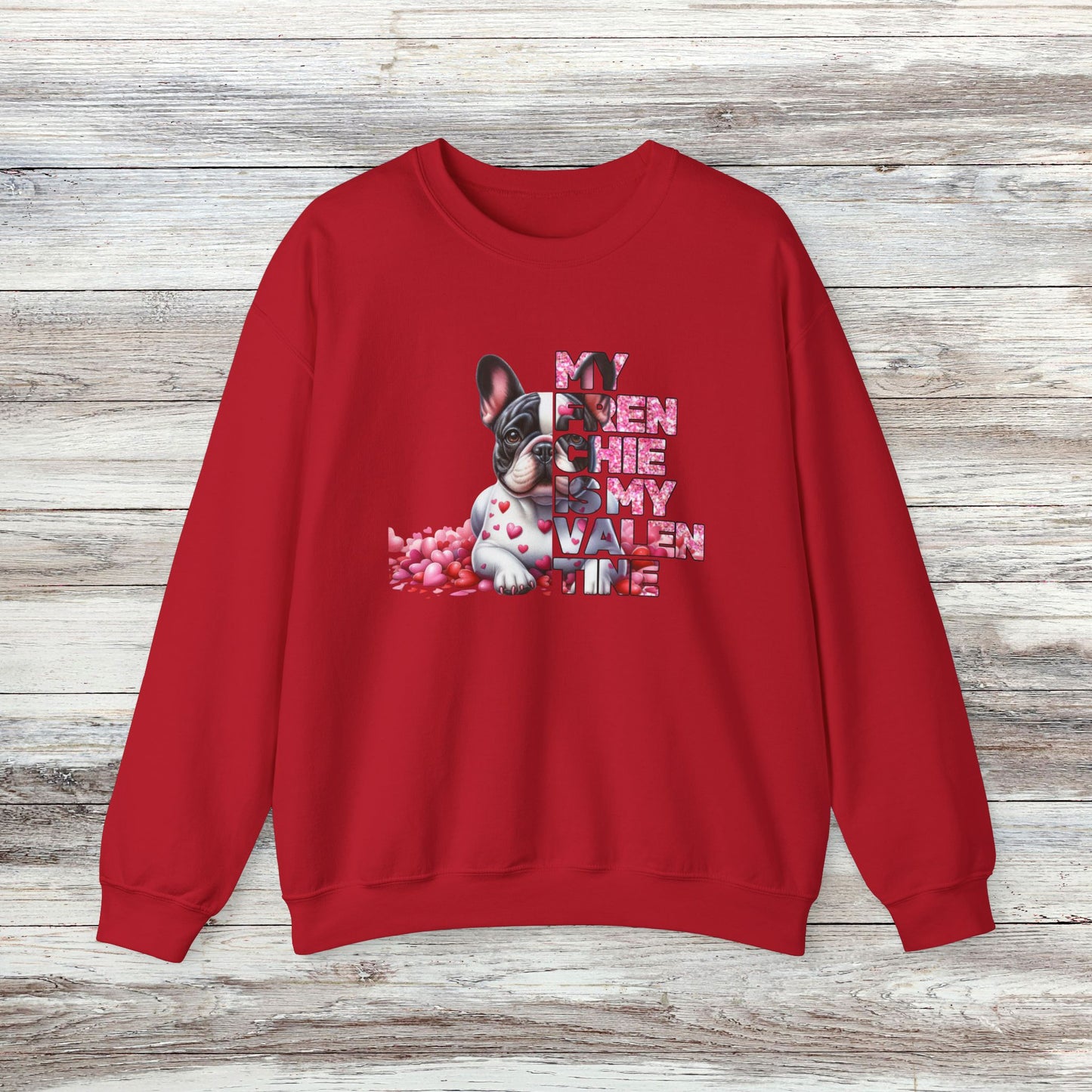 My Frenchie Is My Valentine II Unisex Heavy Blend⢠Crewneck Sweatshirt