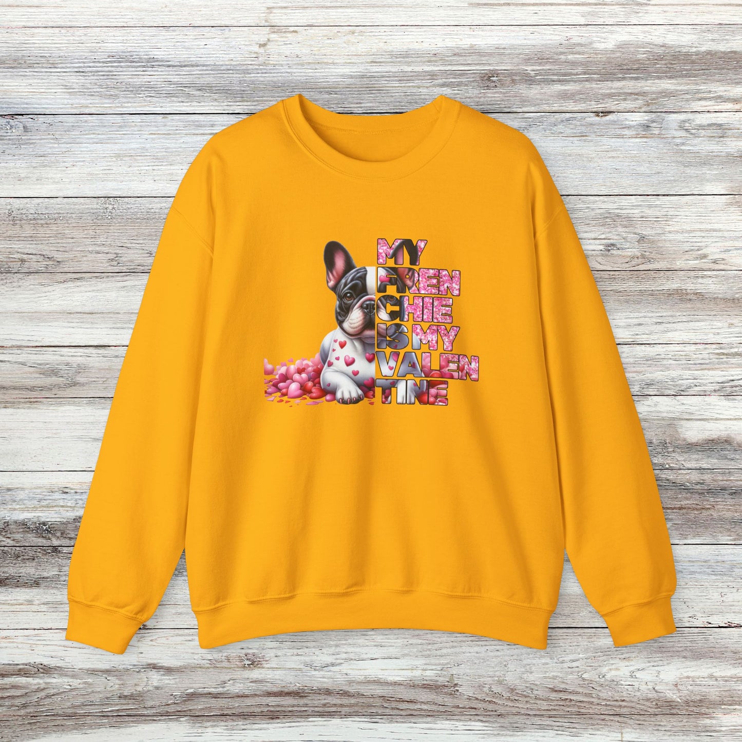 My Frenchie Is My Valentine II Unisex Heavy Blend™ Crewneck Sweatshirt