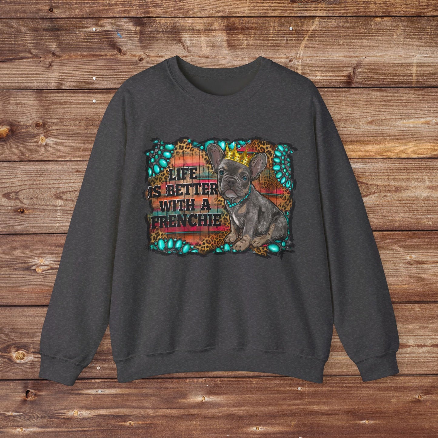 Life Is Better With A Frenchie - Unisex Heavy Blend™ Crewneck Sweatshirt