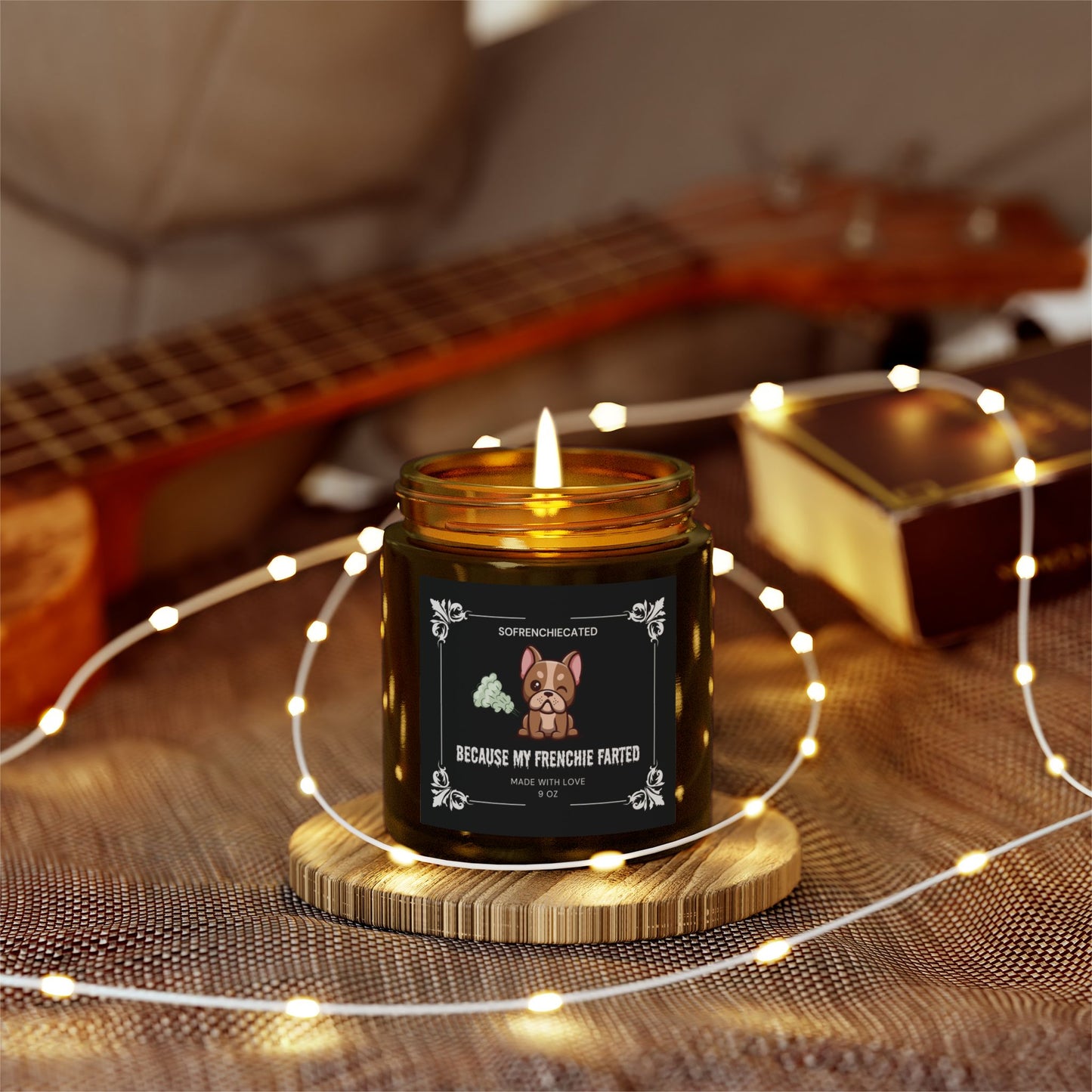 Because My Frenchie Farted Scented Candles, Coconut Apricot Wax (9oz)